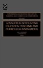 Image for Advances in accounting education teaching and curriculum innovationsVol. 7