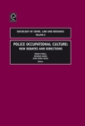 Image for Police occupational culture  : new debates and directions