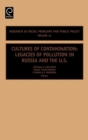 Image for Cultures of contamination  : legacies of pollution in Russia and the U.S.