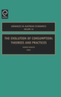 Image for The evolution of consumption  : theories and practices