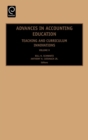 Image for Advances in accounting education  : teaching and curriculum innovationsVolume 9