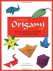 Image for Ultimate Origami Kit : The Complete Step-by-step Guide to the Art of Paper Folding