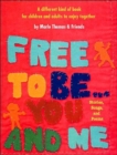 Image for Free To Be...you And Me (The Original Classic Edition)