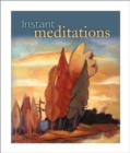Image for Instant Meditations