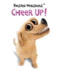 Image for Twisted Whiskers Cheer Up!