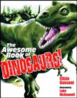 Image for The Awesome Book of Dinosaurs