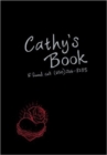 Image for Cathy&#39;s Book : If Found Call 650-266-8233