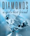 Image for Diamonds  : a girl&#39;s best friend