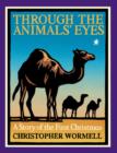 Image for Through the Animals&#39; Eyes : A Story of the First Christmas