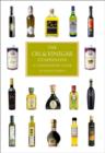 Image for The Oil and Vinegar Companion : A Connoisseur&#39;s Guide
