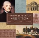 Image for Thomas Jefferson: Architect : The Interactive Portfolio