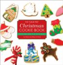 Image for The Flour Pot Christmas Cookie Book : Creating Edible Works of Art for the Holidays