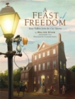 Image for A Feast of Freedom : Tasty Tidbits from City Tavern