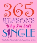 Image for 365 reasons i&#39;m still single
