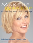 Image for The Makeup Wakeup : Revitalizing Your Look at Any Age