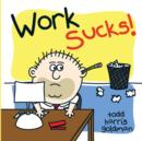Image for Work Sucks
