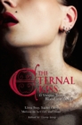 Image for The eternal kiss: 13 vampire tales of blood and desire