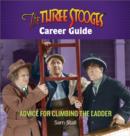 Image for The Three Stooges Career Guide