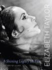 Image for Elizabeth Taylor : A Shining Legacy on Film