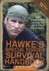Image for Hawke&#39;s Special Forces Survival Handbook
