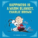 Image for Happiness Is a Warm Blanket, Charlie Brown