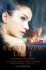 Image for Brave New Love