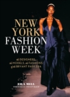 Image for New York fashion week: the designers, the models, the fashions of the Bryant Park era