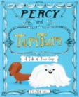 Image for Percy and TumTum : A Tale of Two Dogs