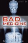 Image for A Brief History of Bad Medicine
