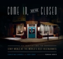 Image for Come in, we&#39;re closed: an invitation to staff meals at the world&#39;s best restaurants