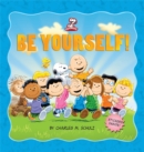 Image for Peanuts: Be Yourself!