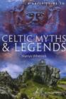 Image for A Brief Guide to Celtic Myths and Legends