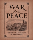 Image for War and Peace : The Epic Masterpiece in One Sitting