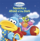 Image for Pajanimals: Squacky Is Afraid of the Dark