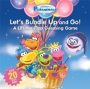 Image for Pajanimals: Let&#39;s Bundle Up and Go! : A Lift-the-Flap Guessing Game