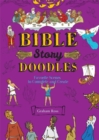 Image for Bible-Story Doodles : Favorite Scenes to Complete and Create
