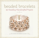 Image for Beaded bracelets  : 25 dazzling handcrafted projects