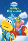 Image for Pajanimals: Squacky Is Afraid of the Dark.