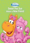 Image for Pajanimals: Sweet Pea Sue Makes a New Friend.