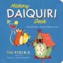 Image for Hickory Daiquiri Dock: Cocktails with a Nursery Rhyme Twist