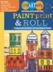 Image for CreARTivity: Paint, Print, &amp; Roll