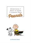 Image for Everything I Need to Know I Learned from Peanuts (Revised Ed.)