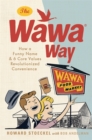 Image for The Wawa Way