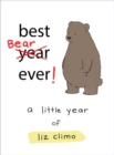 Image for Best bear ever!  : a year with the little world of Liz