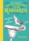 Image for Are you there God? it&#39;s me, margarita  : more cocktails with a literary twist