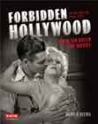 Image for Forbidden Hollywood  : the pre-code era (1930-1934)