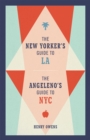 Image for The New Yorker&#39;s guide to LA, the Angeleno&#39;s guide to NYC