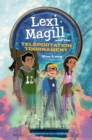 Image for Lexi Magill and the Teleportation Tournament