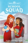 Image for The Popularity Pact: School Squad