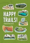 Image for Happy Trails! : A National Parks Journal
